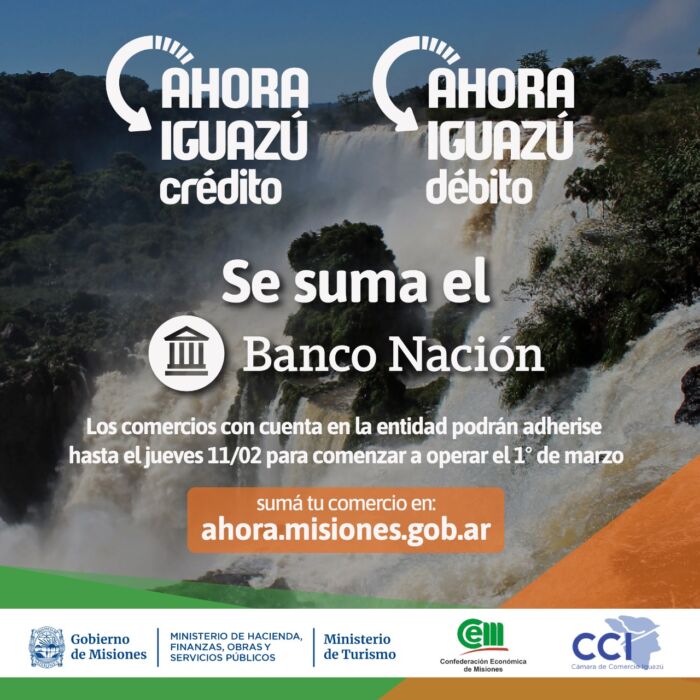 El Banco Nación se suma a los programas “Ahora Iguazú crédito y débito” 1 2 - - 1