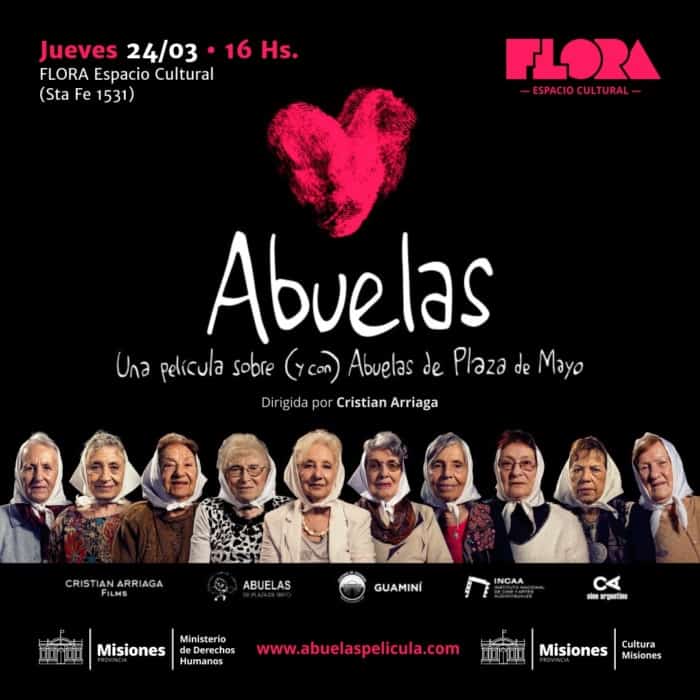 Día de la Memoria: el filme "Abuelas" se proyectará en el Espacio Flora de Posadas 2 4 - flyer 24M - 3
