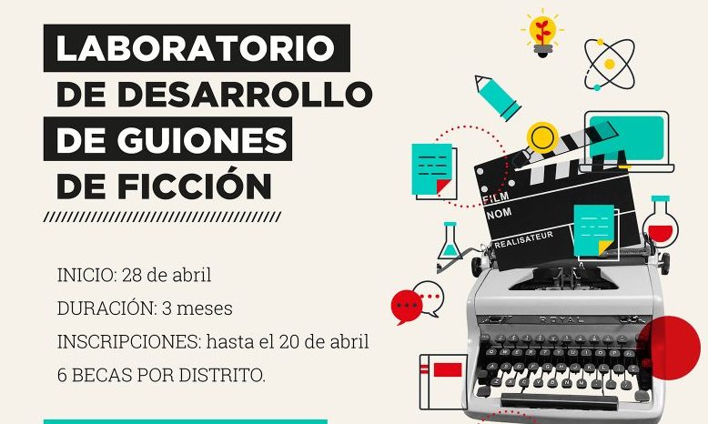 Abren las inscripciones para el Laboratorio de Desarrollo de Guiones de Ficción