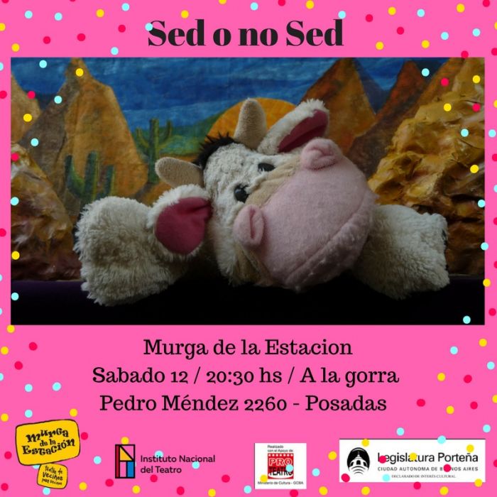 Se presenta la obra “Sed o no Sed” en el Galpón de la Murga de la Estación