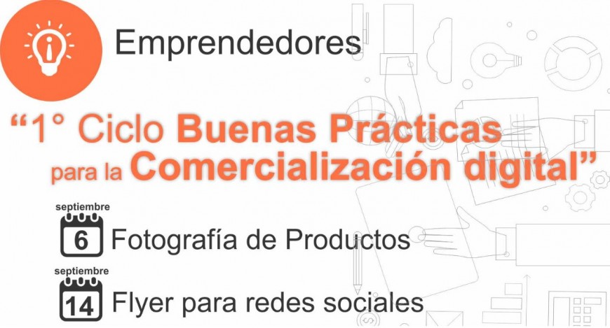 Lanzaron el ciclo de buenas prácticas para la comercialización digital
