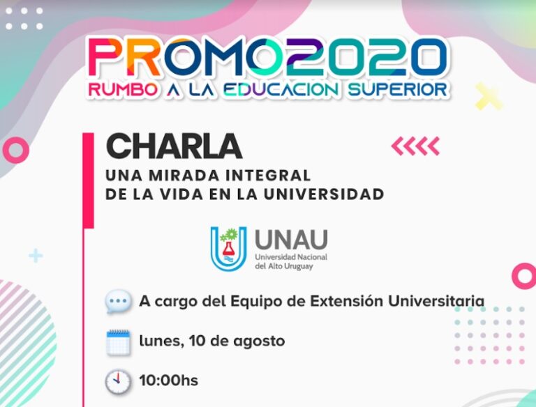Continúa el evento Promo 2020: la vida universitaria en la Unau y la Cuenca del Plata