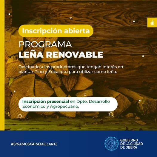 Abrieron las inscripciones al programa Leña Renovable en Oberá