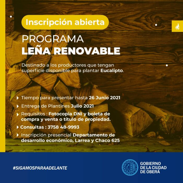 Hasta el 26 se junio se encuentra abierta la inscripción al programa Leña Renovable en Oberá