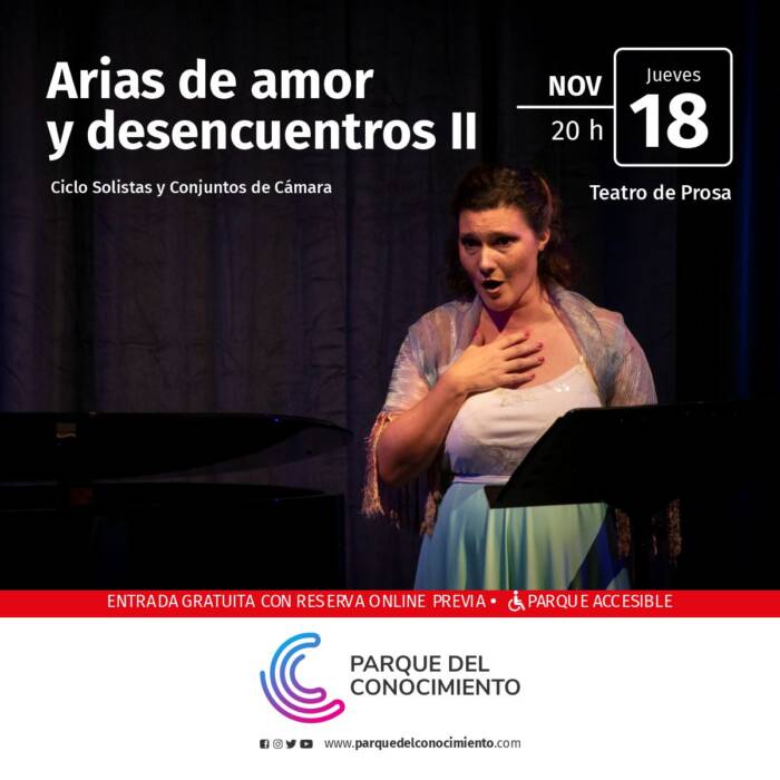 Nuevas historias de amores y desencuentros en clave lírica en el Parque del Conocimiento 1 2 - Arias de amor y desencuentros II flyer - 1