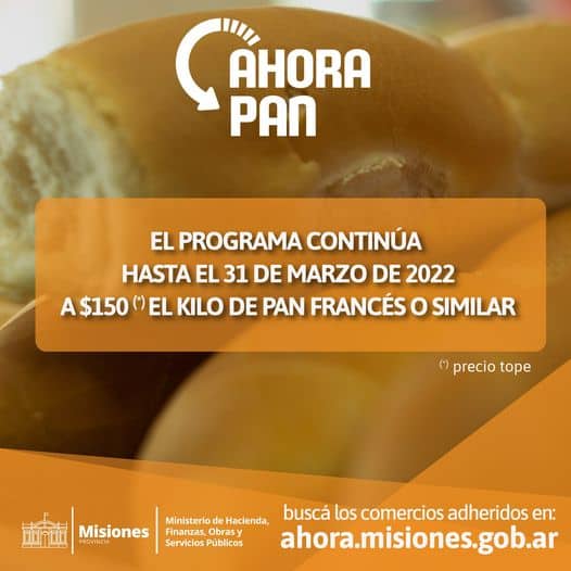 “Ahora Pan” seguirá vigente hasta el 31 de marzo del 2022, con $150 como tope por kilo