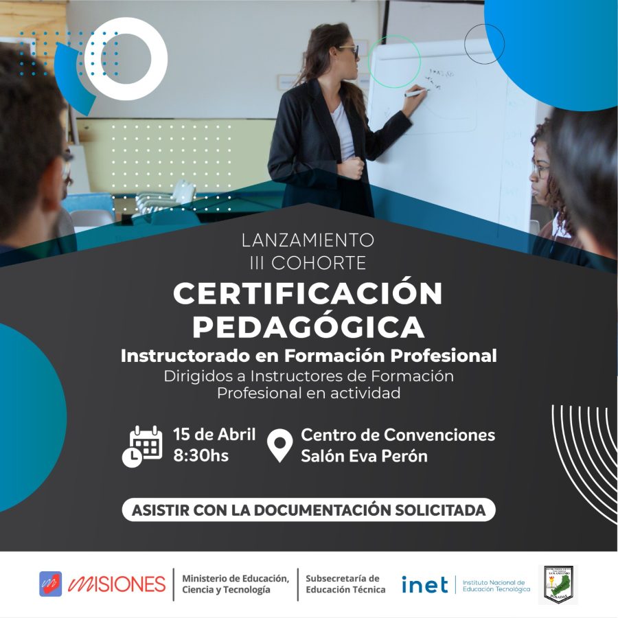 Iniciará en Posadas la tercera cohorte de perfeccionamiento para instructores en formación profesional