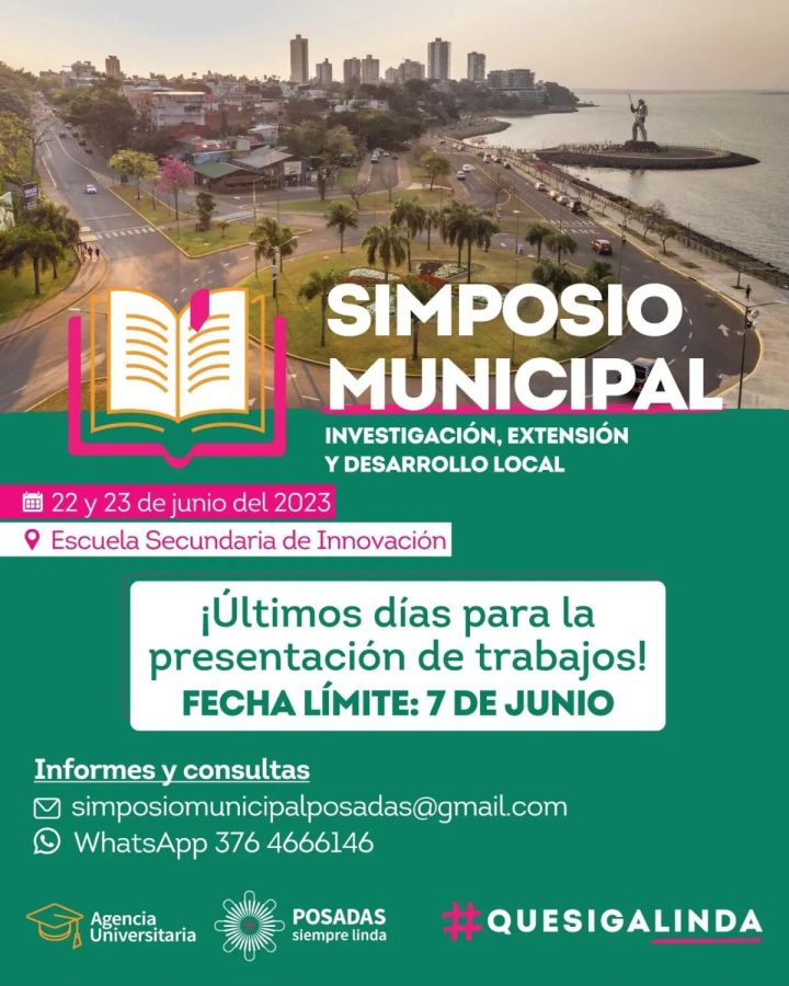 Posadas: vence el plazo para la presentación de trabajos para el 3° Simposio Municipal