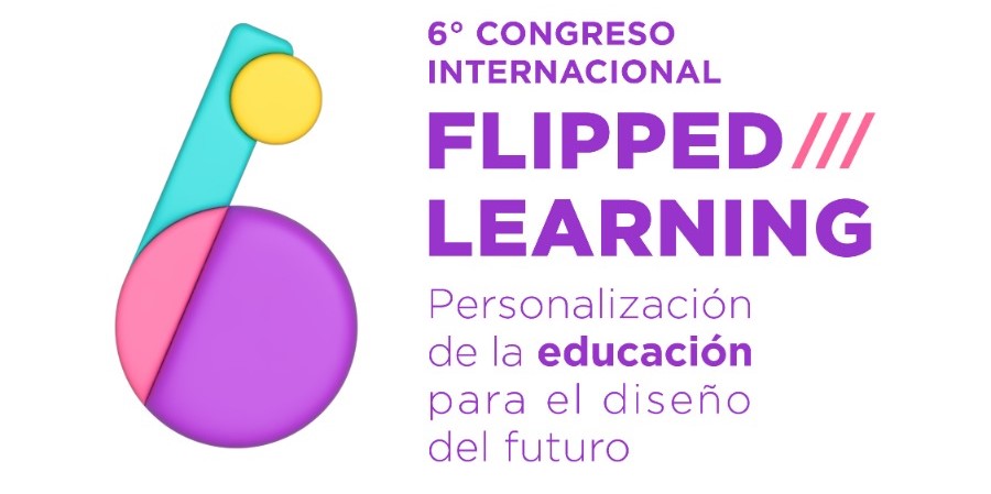 Están abiertas las inscripciones para el 6° Congreso Internacional de Flipped Learning